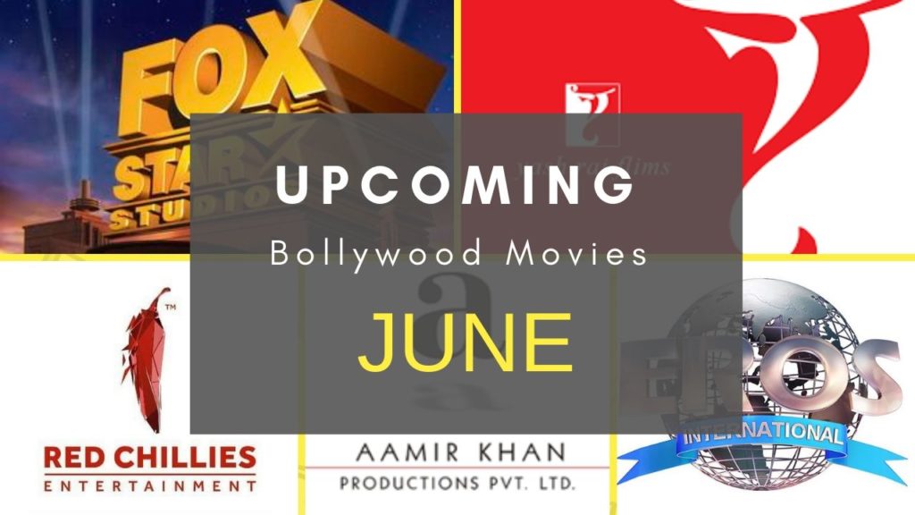 bollywood movies releasing in june 2019