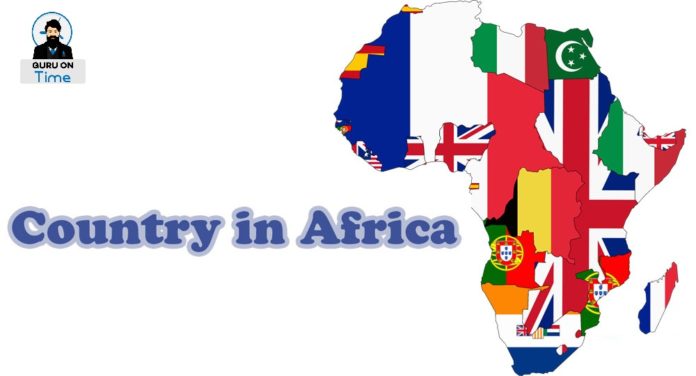 List of Countries in Africa [Updated] - Guru On Time